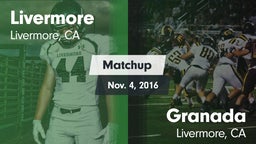 Matchup: Livermore High vs. Granada  2016