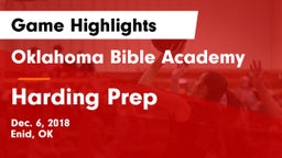 Oklahoma Bible Academy vs Harding Prep  Game Highlights - Dec. 6, 2018
