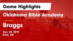 Oklahoma Bible Academy vs Braggs Game Highlights - Jan. 24, 2019