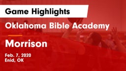 Oklahoma Bible Academy vs Morrison  Game Highlights - Feb. 7, 2020