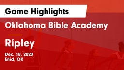 Oklahoma Bible Academy vs Ripley  Game Highlights - Dec. 18, 2020