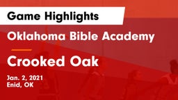 Oklahoma Bible Academy vs Crooked Oak  Game Highlights - Jan. 2, 2021