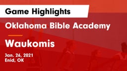 Oklahoma Bible Academy vs Waukomis  Game Highlights - Jan. 26, 2021