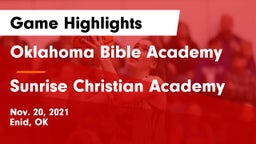 Oklahoma Bible Academy vs Sunrise Christian Academy Game Highlights - Nov. 20, 2021