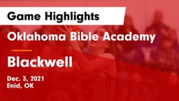 Oklahoma Bible Academy vs Blackwell  Game Highlights - Dec. 3, 2021