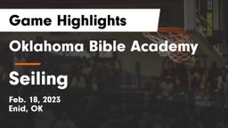 Oklahoma Bible Academy vs Seiling  Game Highlights - Feb. 18, 2023