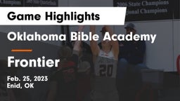 Oklahoma Bible Academy vs Frontier  Game Highlights - Feb. 25, 2023