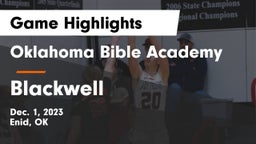 Oklahoma Bible Academy vs Blackwell  Game Highlights - Dec. 1, 2023