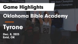 Oklahoma Bible Academy vs Tyrone  Game Highlights - Dec. 8, 2023