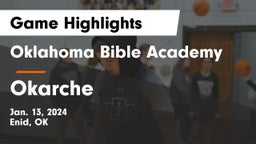 Oklahoma Bible Academy vs Okarche  Game Highlights - Jan. 13, 2024