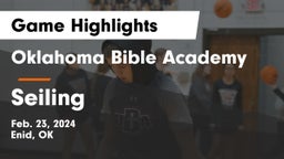 Oklahoma Bible Academy vs Seiling  Game Highlights - Feb. 23, 2024