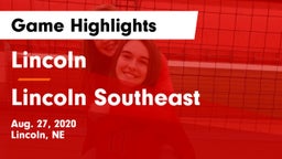 Lincoln  vs Lincoln Southeast  Game Highlights - Aug. 27, 2020