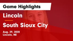 Lincoln  vs South Sioux City  Game Highlights - Aug. 29, 2020