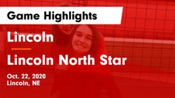 Lincoln  vs Lincoln North Star Game Highlights - Oct. 22, 2020