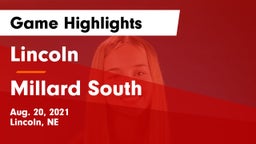 Lincoln  vs Millard South  Game Highlights - Aug. 20, 2021