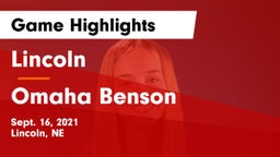 Lincoln  vs Omaha Benson  Game Highlights - Sept. 16, 2021