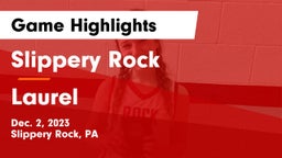 Slippery Rock  vs Laurel  Game Highlights - Dec. 2, 2023