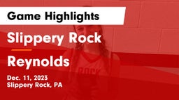 Slippery Rock  vs Reynolds  Game Highlights - Dec. 11, 2023