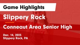 Slippery Rock  vs Conneaut Area Senior High Game Highlights - Dec. 14, 2023