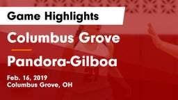 Columbus Grove  vs Pandora-Gilboa  Game Highlights - Feb. 16, 2019