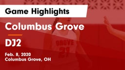 Columbus Grove  vs DJ2 Game Highlights - Feb. 8, 2020