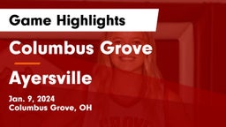 Columbus Grove  vs Ayersville  Game Highlights - Jan. 9, 2024
