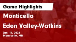 Monticello  vs Eden Valley-Watkins  Game Highlights - Jan. 11, 2022