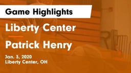Liberty Center  vs Patrick Henry  Game Highlights - Jan. 3, 2020