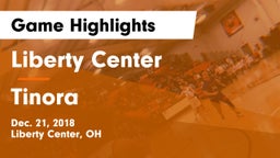 Liberty Center  vs Tinora  Game Highlights - Dec. 21, 2018