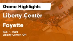 Liberty Center  vs Fayette  Game Highlights - Feb. 1, 2020