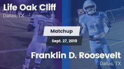 Matchup: Life Oak Cliff High vs. Franklin D. Roosevelt  2019