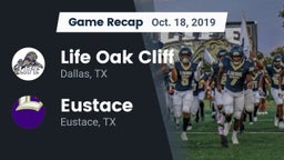 Recap: Life Oak Cliff  vs. Eustace  2019