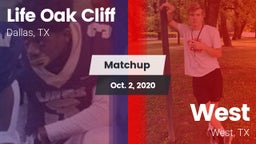 Matchup: Life Oak Cliff High vs. West  2020