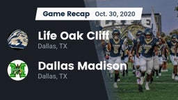 Recap: Life Oak Cliff  vs. Dallas Madison  2020
