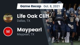Recap: Life Oak Cliff  vs. Maypearl  2021