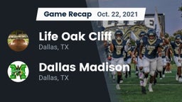 Recap: Life Oak Cliff  vs. Dallas Madison  2021