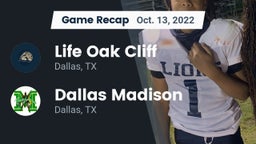 Recap: Life Oak Cliff  vs. Dallas Madison  2022