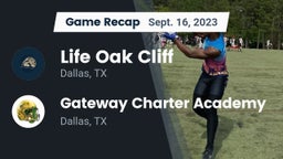 Recap: Life Oak Cliff  vs. Gateway Charter Academy  2023