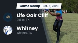 Recap: Life Oak Cliff  vs. Whitney  2023