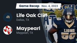 Recap: Life Oak Cliff  vs. Maypearl  2023