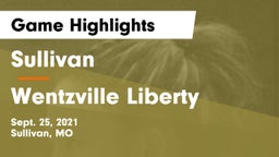 Sullivan  vs Wentzville Liberty  Game Highlights - Sept. 25, 2021