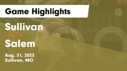 Sullivan  vs Salem  Game Highlights - Aug. 31, 2023