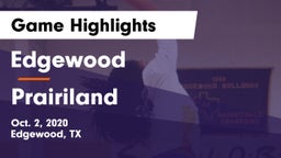 Edgewood  vs Prairiland  Game Highlights - Oct. 2, 2020