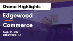 Edgewood  vs Commerce  Game Highlights - Aug. 21, 2021