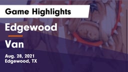 Edgewood  vs Van  Game Highlights - Aug. 28, 2021