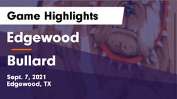 Edgewood  vs Bullard  Game Highlights - Sept. 7, 2021