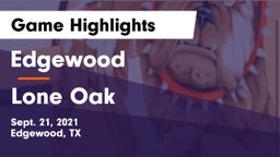 Edgewood  vs Lone Oak  Game Highlights - Sept. 21, 2021