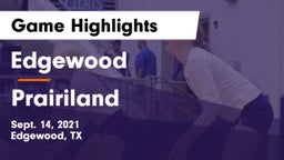 Edgewood  vs Prairiland  Game Highlights - Sept. 14, 2021