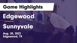 Edgewood  vs Sunnyvale  Game Highlights - Aug. 20, 2022