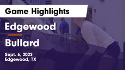 Edgewood  vs Bullard  Game Highlights - Sept. 6, 2022